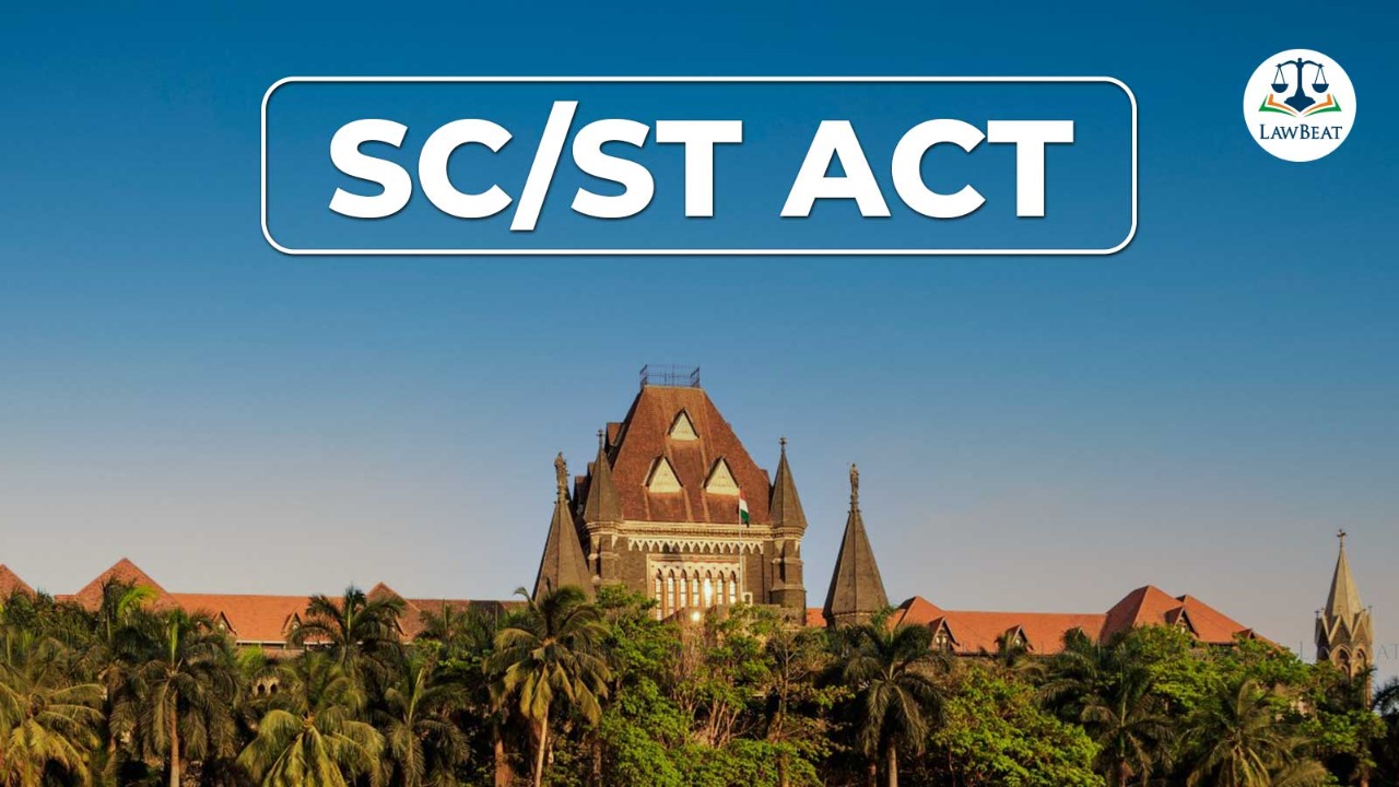 On Eventuality Of A Pre-Planned Crime, Argument Of Prior Knowledge Under SC/ST Act, Unconvincing-Bombay HC On Eventuality Of A Pre-Planned Crime, Argument Of Prior Knowledge Under SC/ST Act, Unconvincing-Bombay HC